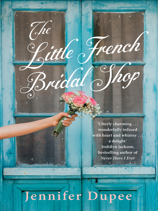 Title details for The Little French Bridal Shop by Jennifer Dupee - Wait list